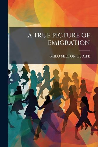 Cover image for A True Picture of Emigration