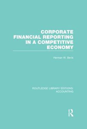 Cover image for Corporate Financial Reporting in a Competitive Economy (RLE Accounting)