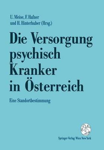 Cover image for Die Versorgung Psychisch Kranker in OEsterreich: Eine Standortbestimmung