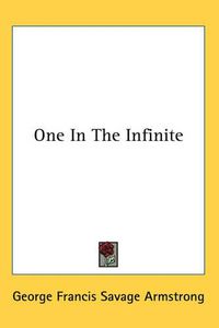 Cover image for One in the Infinite