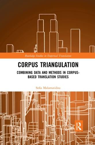 Cover image for Corpus Triangulation: Combining Data and Methods in Corpus-Based Translation Studies