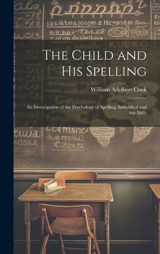 Cover image for The Child and His Spelling