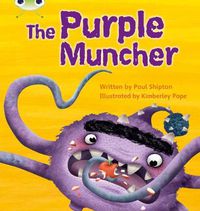 Cover image for Bug Club Phonics Fiction Year Two Phase 5 Set 26 The Purple Muncher