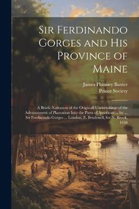 Cover image for Sir Ferdinando Gorges and His Province of Maine