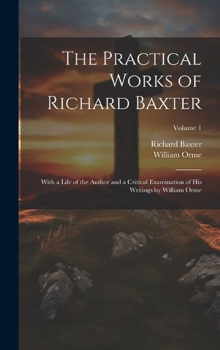 The Practical Works of Richard Baxter