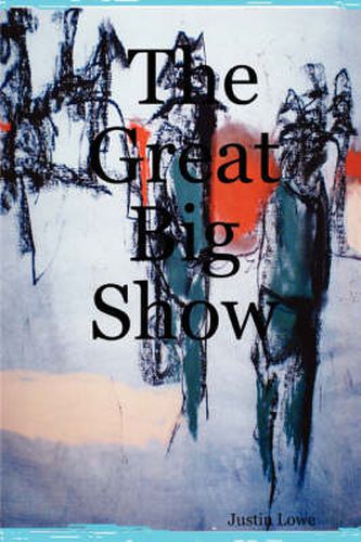 Cover image for The Great Big Show