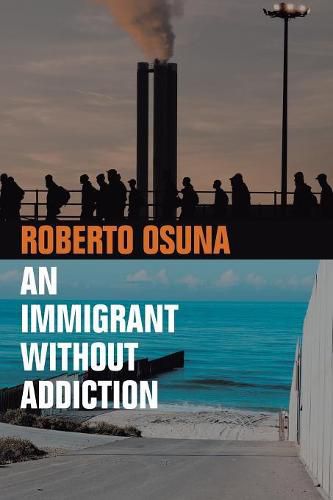Cover image for An Immigrant Without Addiction
