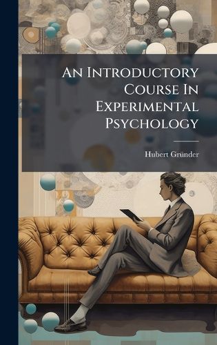 Cover image for An Introductory Course In Experimental Psychology