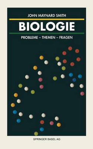 Biologie: Probleme -- Themen -- Fragen