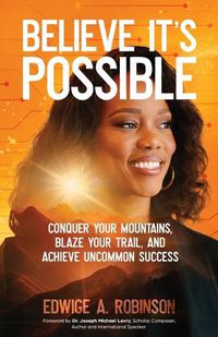 Cover image for Believe It's Possible