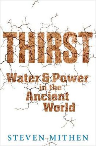 Cover image for Thirst: Water and Power in the Ancient World