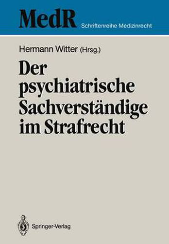 Der psychiatrische Sachverstandige im Strafrecht