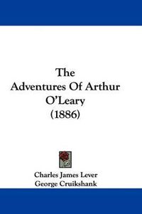 Cover image for The Adventures of Arthur O'Leary (1886)