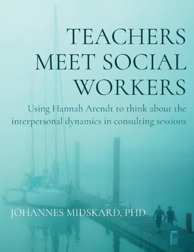 Cover image for Teachers meet social workers