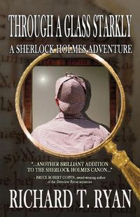 Cover image for Through A Glass Starkly: A Sherlock Holmes Adventure