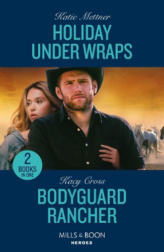 Cover image for Holiday Under Wraps / Bodyguard Rancher