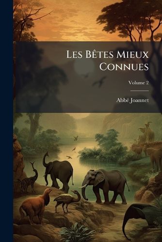 Cover image for Les B Tes Mieux Connues: Entretiens, Volume 2