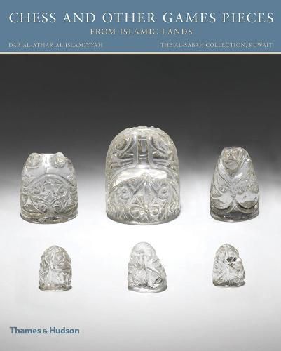 Cover image for Chess and other Games Pieces from Islamic Lands
