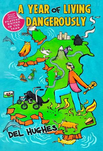 Cover image for A Year of Living Dangerously