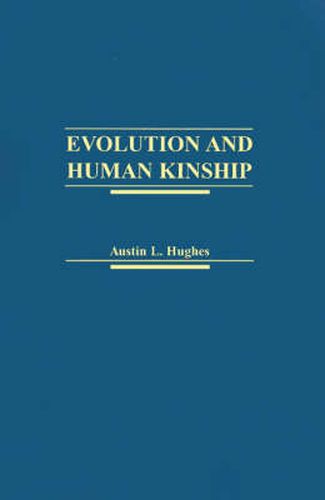 Cover image for Evolution and Human Kinship