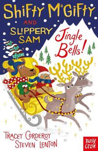 Cover image for Shifty McGifty and Slippery Sam: Jingle Bells!: Two-colour fiction for 5+ readers