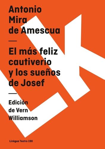 Cover image for El Mas Feliz Cautiverio Y Los Suenos de Josef