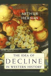 Cover image for The Idea of Decline in Western History