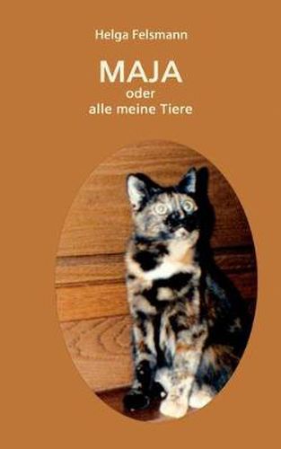 Cover image for Maya oder Alle meine Tiere