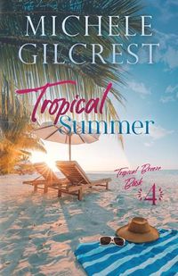 Cover image for Tropical Summer (Tropical Breeze Series Book 4)