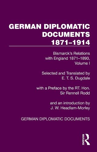 Cover image for German Diplomatic Documents 1871-1914 Volume 1