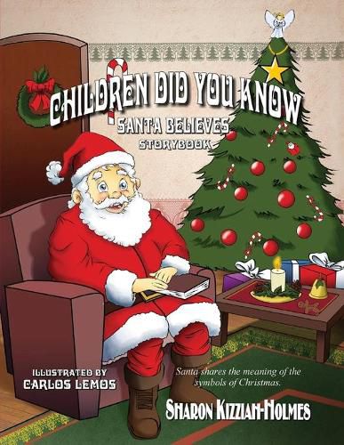 Cover image for Children Did You Know: Santa Believes (Storybook)