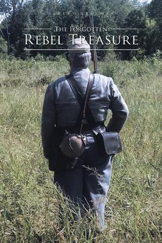 Cover image for The Forgotten Rebel Treasure