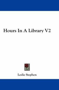 Cover image for Hours in a Library V2