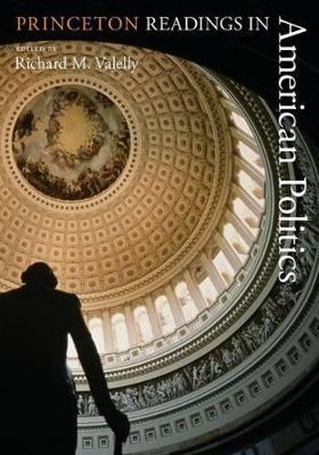 Cover image for Princeton Readings in American Politics