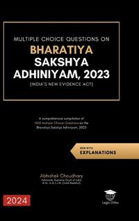 Cover image for Multiple Choice Questions on Bharatiya Sakshya Adhiniyam, 2023