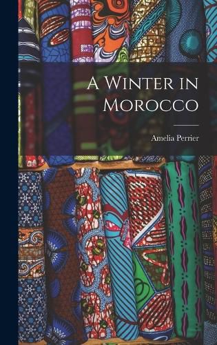 Cover image for A Winter in Morocco