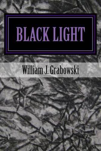 Cover image for Black Light: Perspectives on Mysterious Phenomena