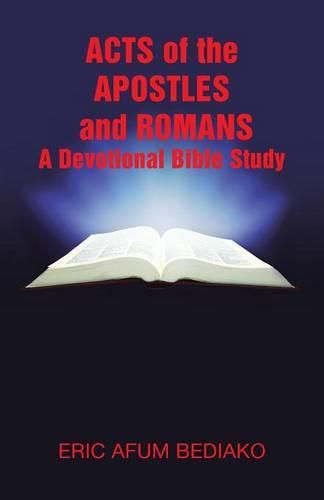 Cover image for Acts of The Apostles and Romans-A Devotional Bible Study