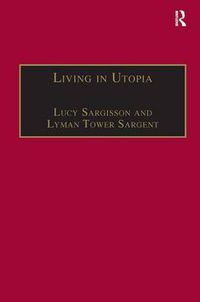 Cover image for Living in Utopia: New Zealand's Intentional Communities