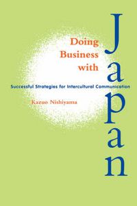 Cover image for Doing Business with Japan: Successful Strategies for Intercultural Communication