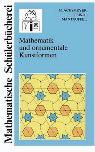 Mathematik Und Ornamentale Kunstformen