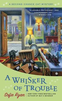 Cover image for A Whisker Of Trouble: A Second Chance Cat Mystery
