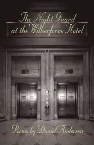 Cover image for The Night Guard at the Wilberforce Hotel