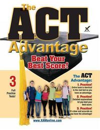 Cover image for The ACT Advantage: Beat Your Best Score