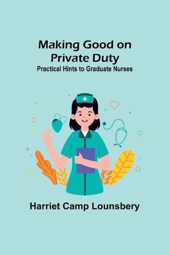 Cover image for Making Good on Private Duty