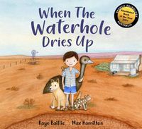 Cover image for When the Waterhole Dries Up