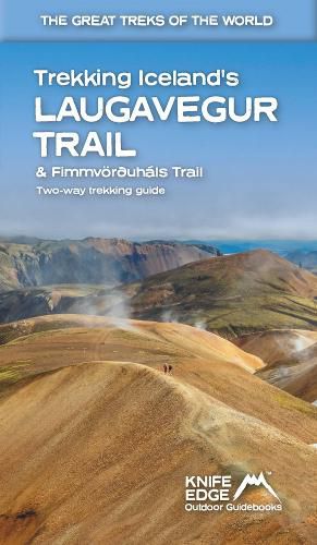 Trekking Iceland's Laugavegur Trail & Fimmvorouhals Trail