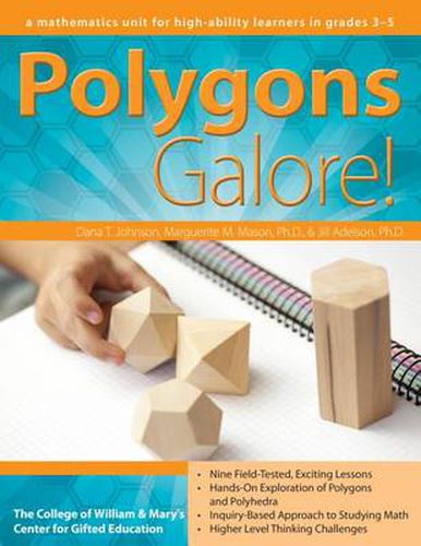 Cover image for Polygons Galore!: A Mathematics Unit for High-Ability Learners in Grades 3-5