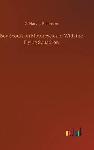 Boy Scouts on Motorcycles or With the Flying Squadron