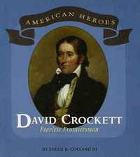 Cover image for David Crockett: Fearless Frontiersman